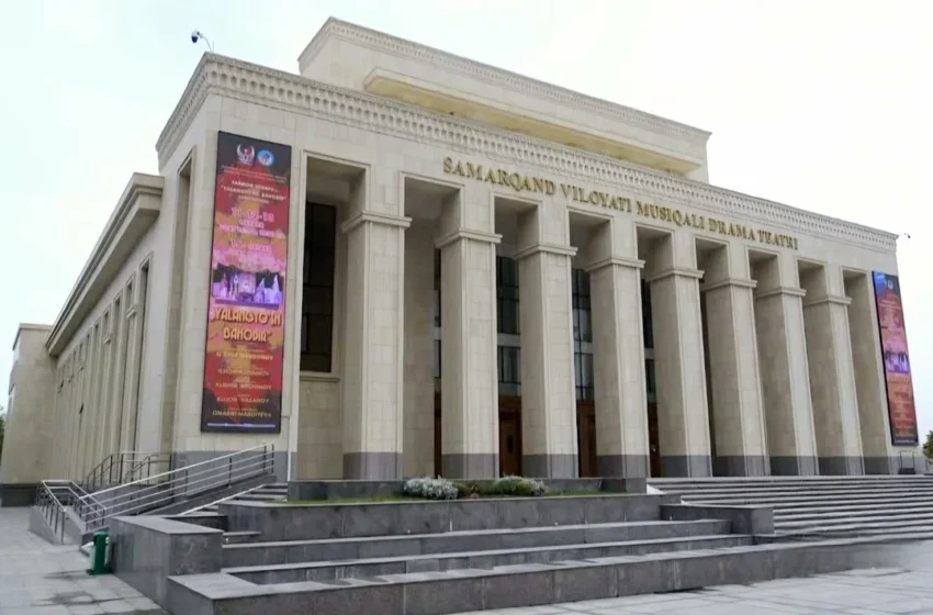  Samarkand Regional Music and Drama Theater Named After Hamid Alimjan: A Cultural Landmark with Over 80 Years of Artistic Excellence